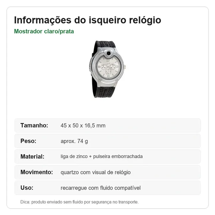 Informações do isqueiro relógio de pulso prata claro com medidas, material e uso